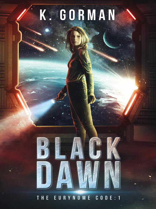 Title details for Black Dawn by K. Gorman - Available
